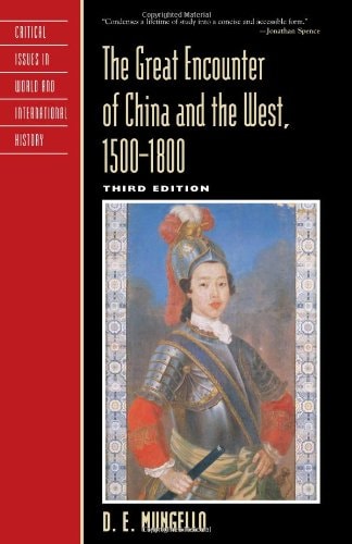 The Great Encounter of China and the West, 1500–1800
