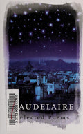 Baudelaire: Selected Poems (Phoenix Poetry)