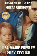 From Here to the Great Unknown: Oprah's Book Club A Memoir