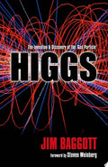 Higgs The Invention and Discovery of the 'God Particle'