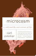 Microcosm E. Coli and the New Science of Life