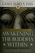 Awakening the Buddha Within Eight Steps to Enlightenment