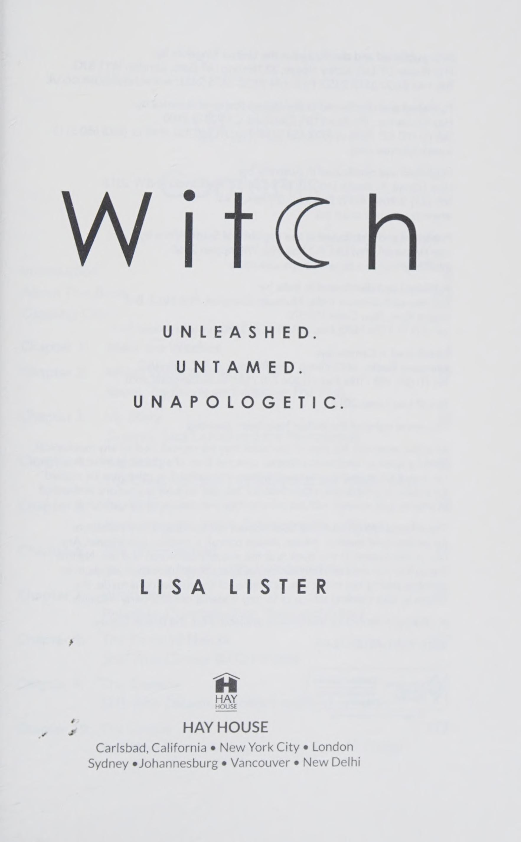Witch Unleashed. Untamed. Unapologetic.
