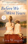 Before We Were Yours A Novel