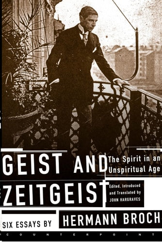 Geist and Zeitgeist: The Spirit in an Unspiritual Age
