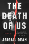 The Death of Us A Novel