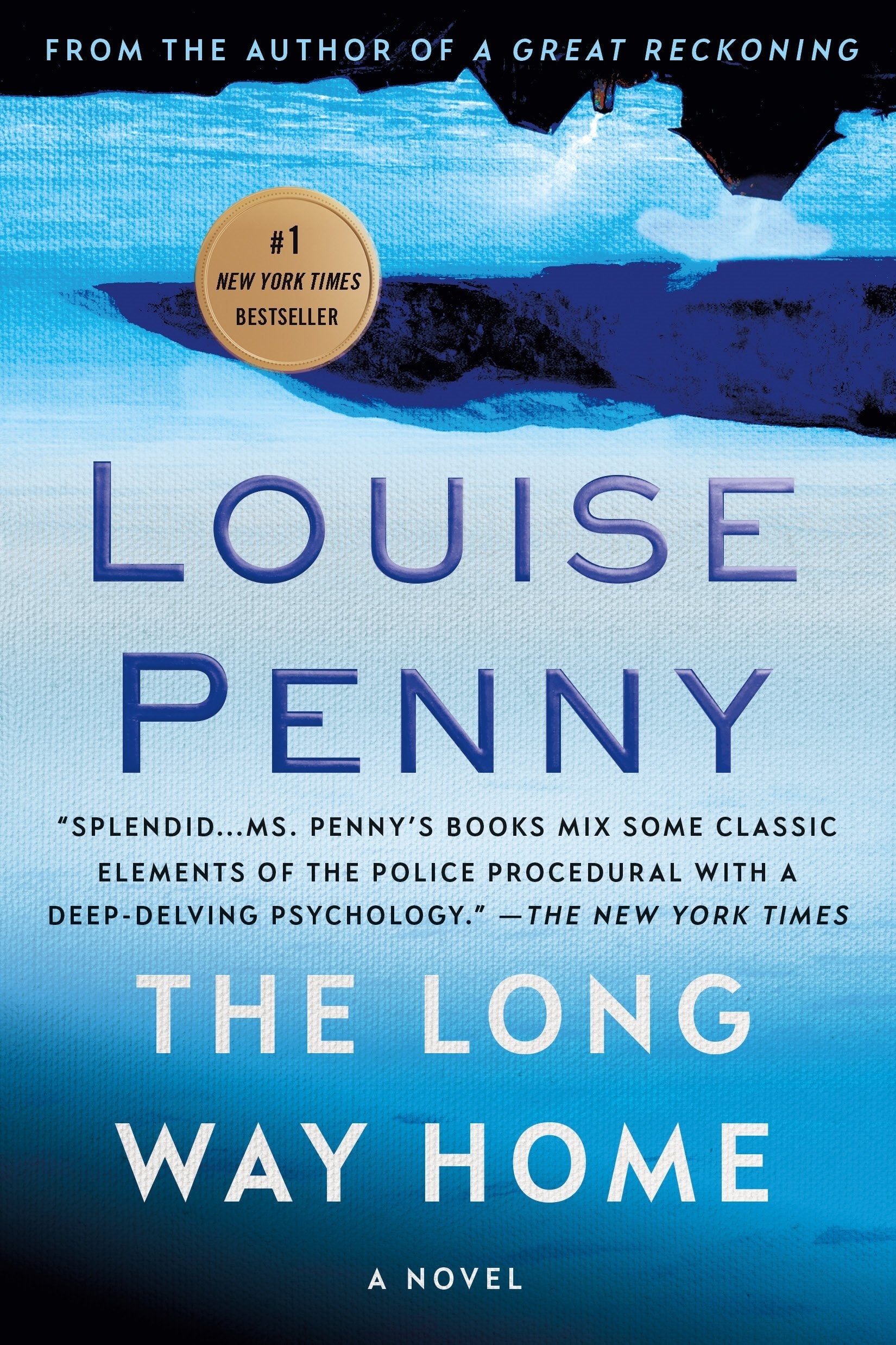 The Long Way Home A Chief Inspector Gamache Novel