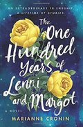 The One Hundred Years of Lenni and Margot A Novel