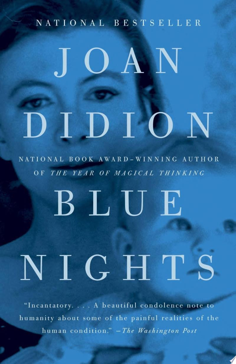 Blue Nights A Memoir