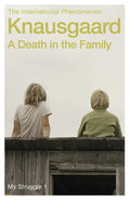 A death in the family: my struggle: book 1