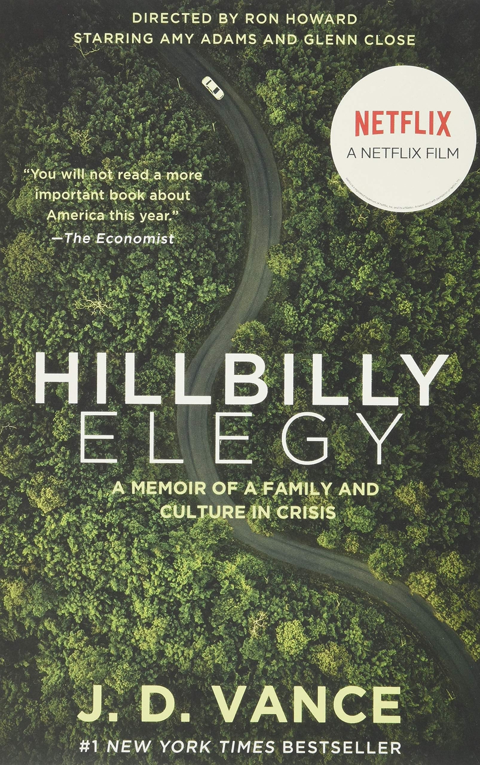 Hillbilly Elegy [movie Tie-In] A Memoir of a Family and Culture in Crisis
