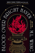 Blood Over Bright Haven A Novel