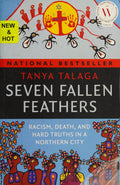 Seven Fallen Feathers Racism, Death, and Hard Truths in a Northern City