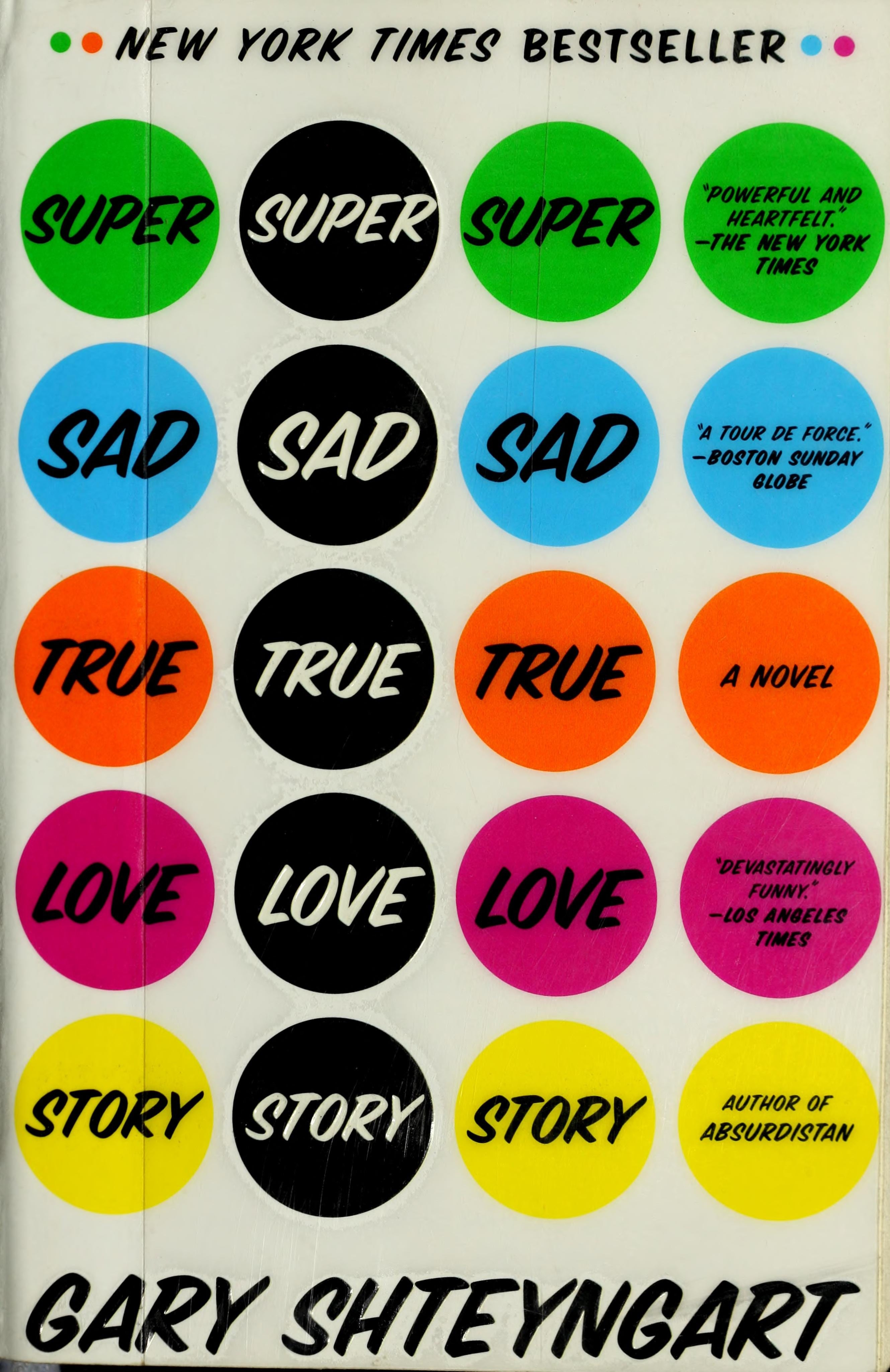 Super Sad True Love Story A Novel