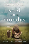 Sold on a Monday A Novel
