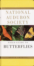 National Audubon Society Field Guide to Butterflies North America