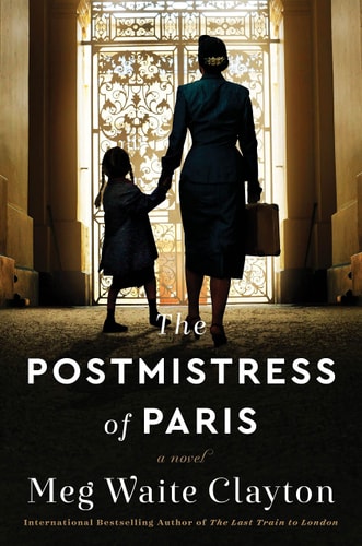 The Postmistress of Paris A Novel