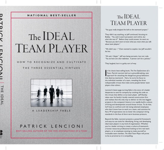 The Ideal Team Player How to Recognize and Cultivate The Three Essential Virtues