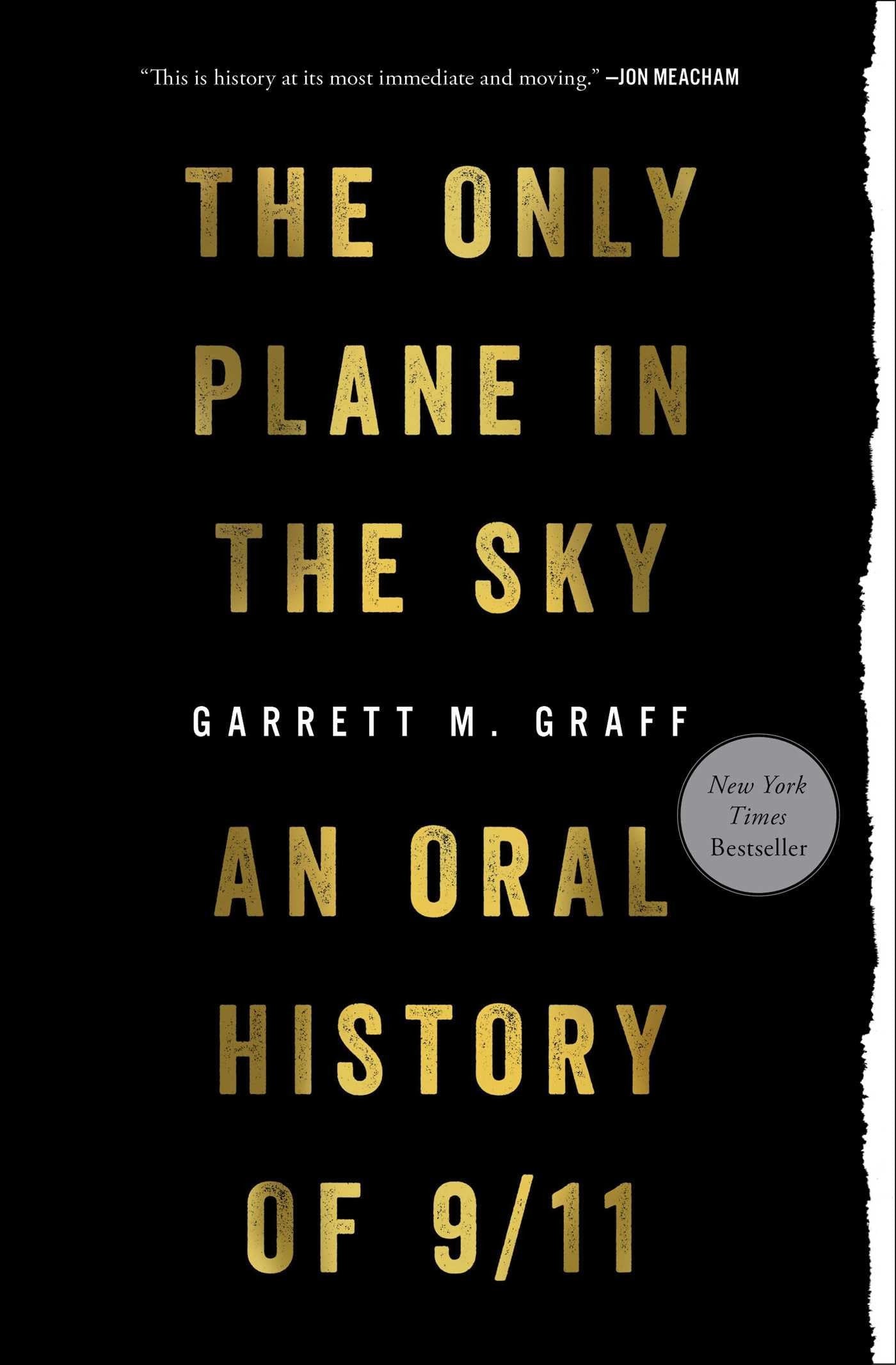 Only Plane in the Sky An Oral History of 9/11