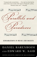 Parallels and Paradoxes Explorations in Music and Society
