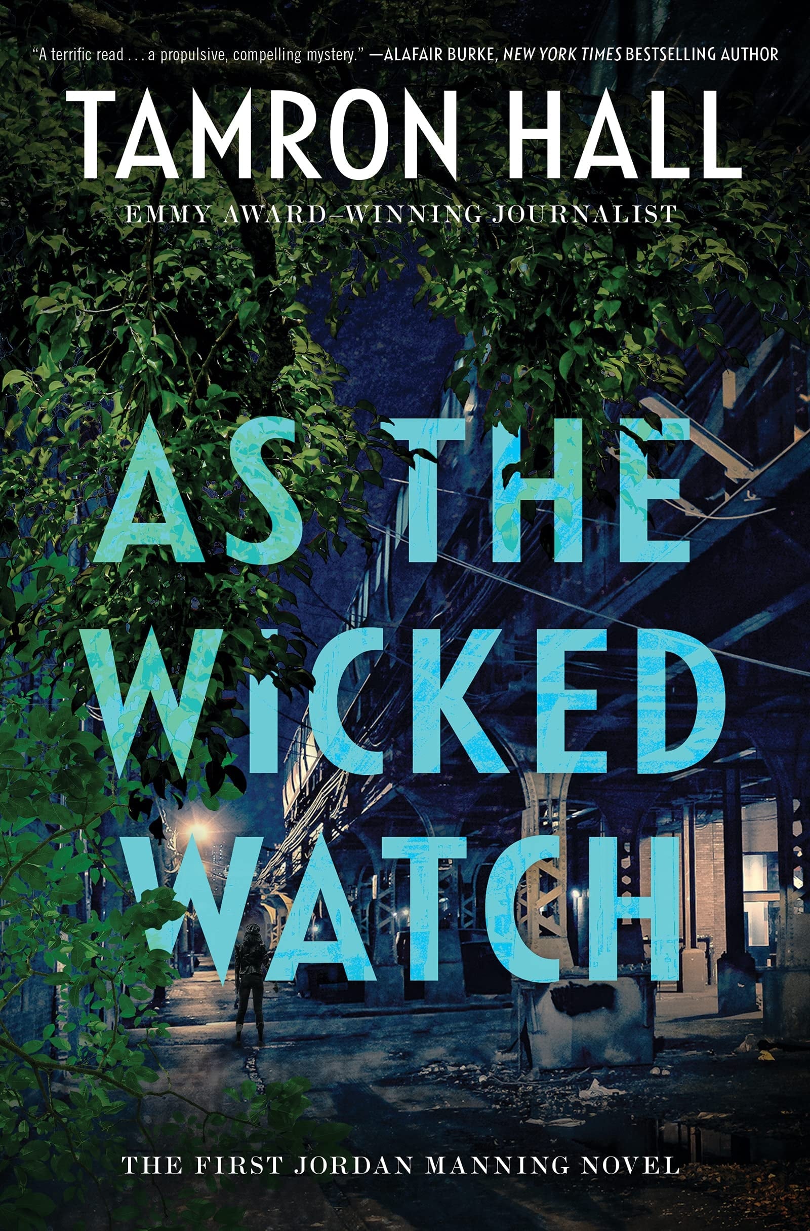 As the Wicked Watch A Novel