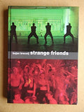 Strange Friends