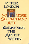 No More Secondhand Art Awakening the Artist Within