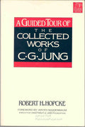A Guided Tour of the Collected Works of C.G. Jung