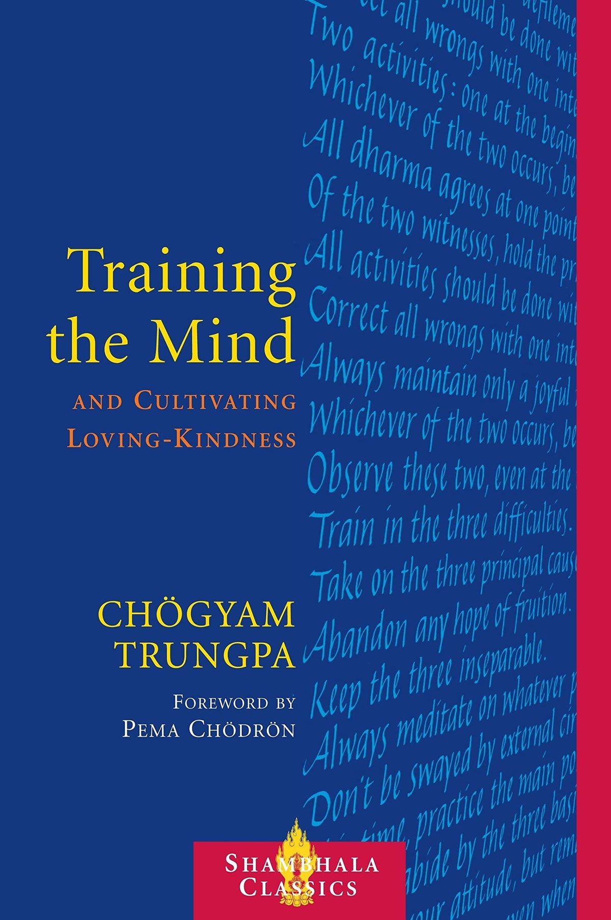 Training the mind & cultivating loving-kindness