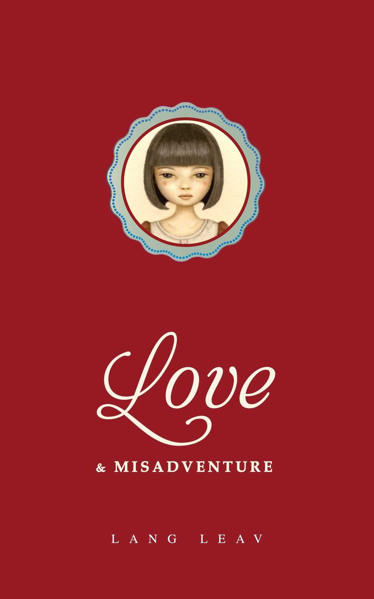 Love & misadventure