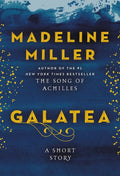 Galatea A Short Story