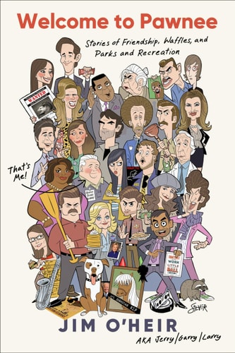 Welcome to Pawnee Stories of Friendship, Waffles, and Parks and Recreation
