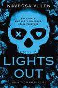 Lights Out An Into Darkness Novel