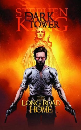 Dark Tower The Long Road Home