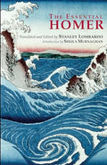 The Essential Homer : Selections from the Iliad and the Odyssey
