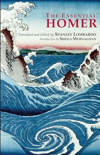 The Essential Homer : Selections from the Iliad and the Odyssey