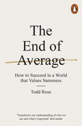 The End of Average How We Succeed in a World that Values Sameness