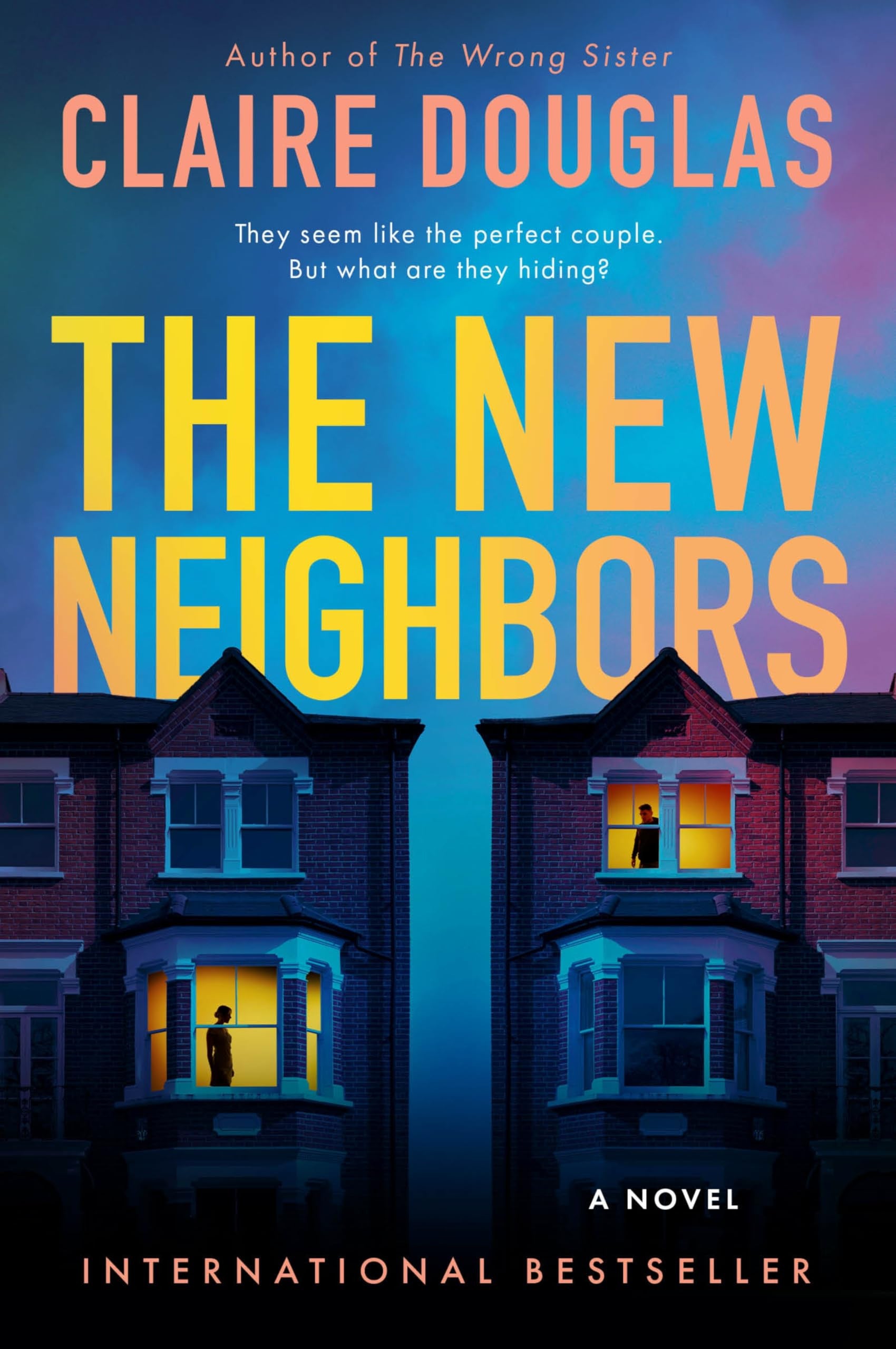 The New Neighbors A Novel