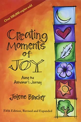 Creating Moments of Joy Along the Alzheimer's Journey