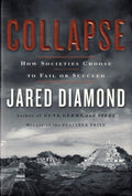 Collapse: How Societies Choose to Fail or Succeed