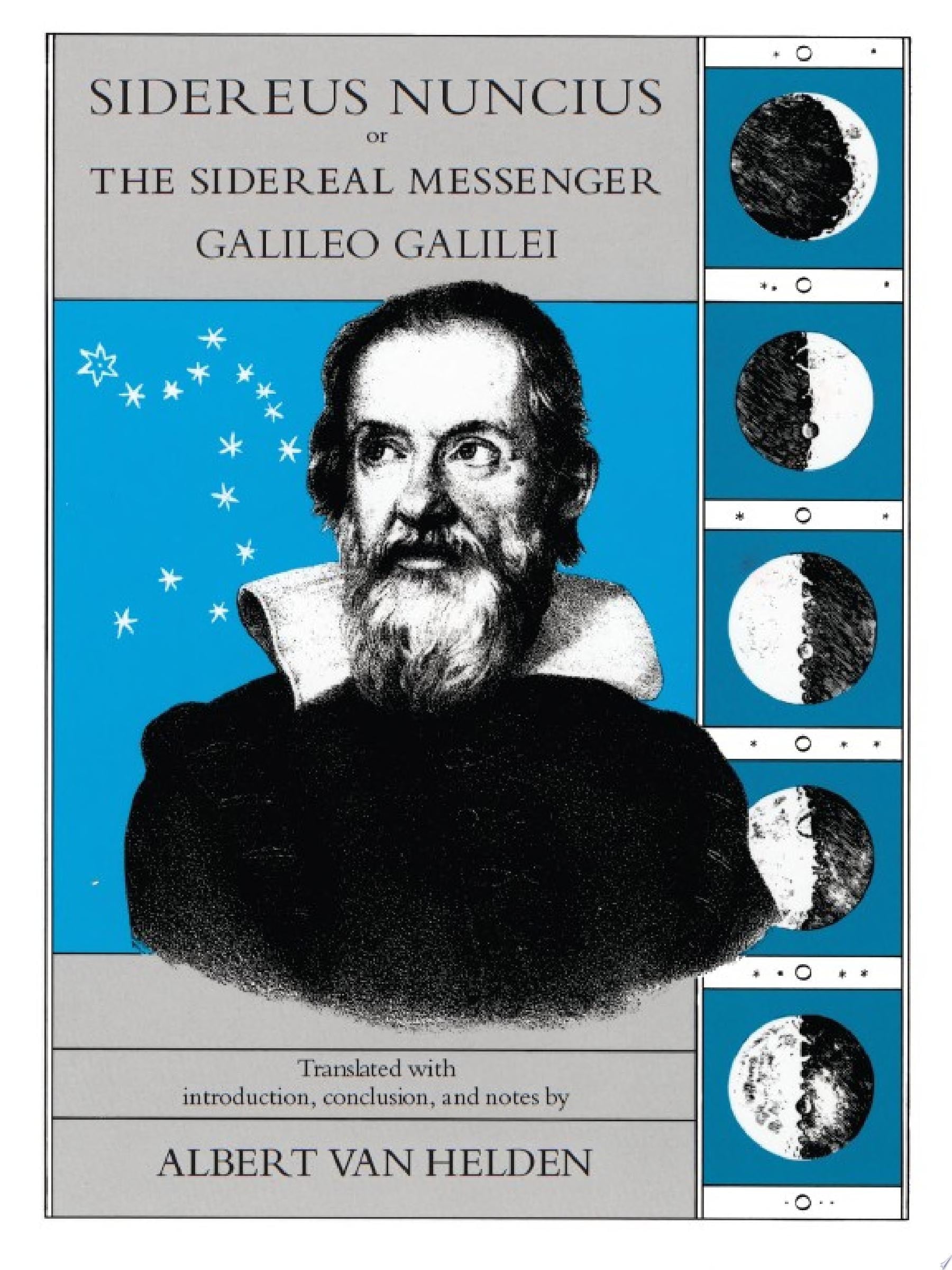 Sidereus Nuncius, Or The Sidereal Messenger