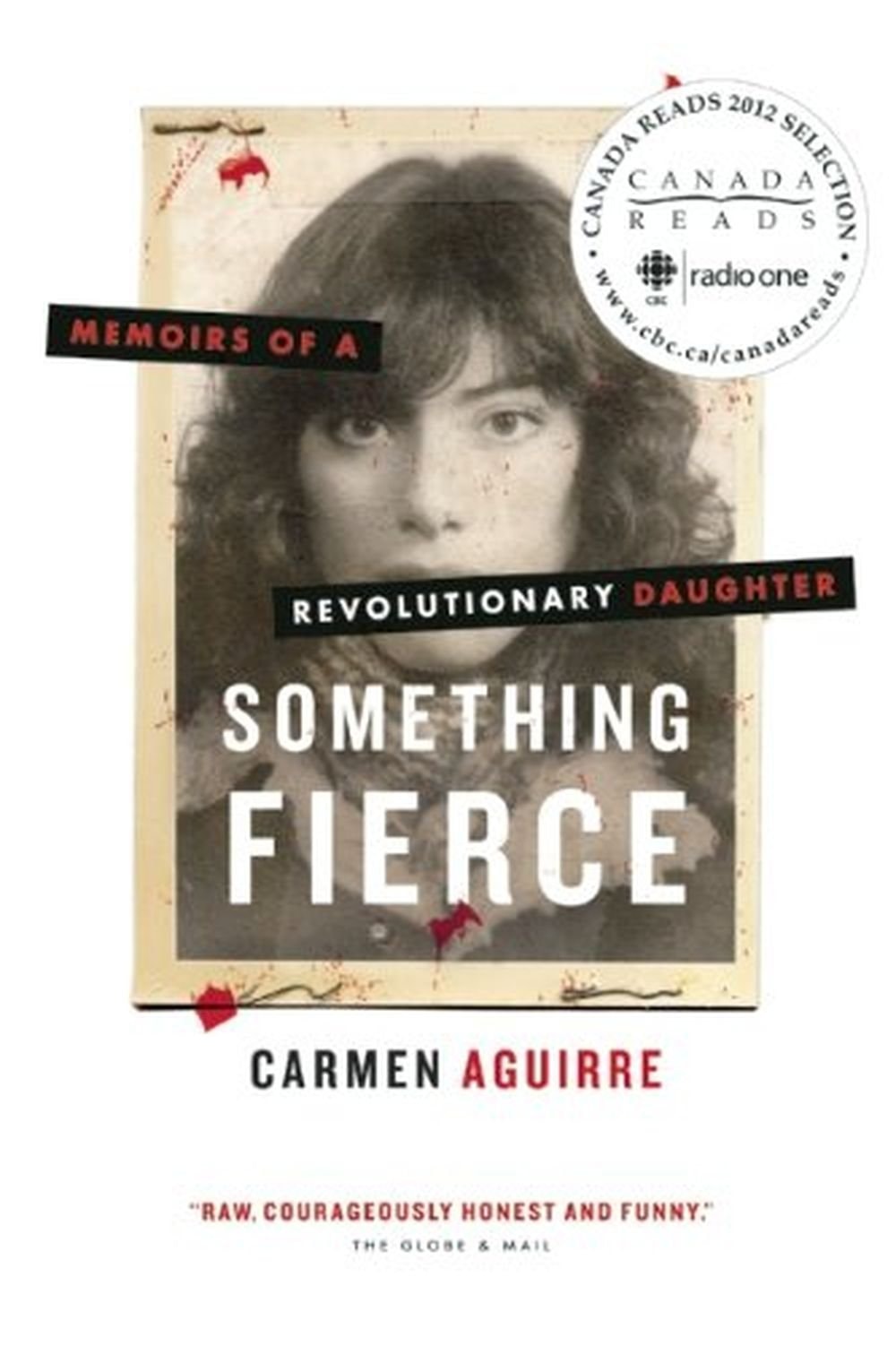 Something Fierce Memoirs of a Revolutionary Daughter