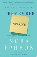 I Remember Nothing And Other Reflections