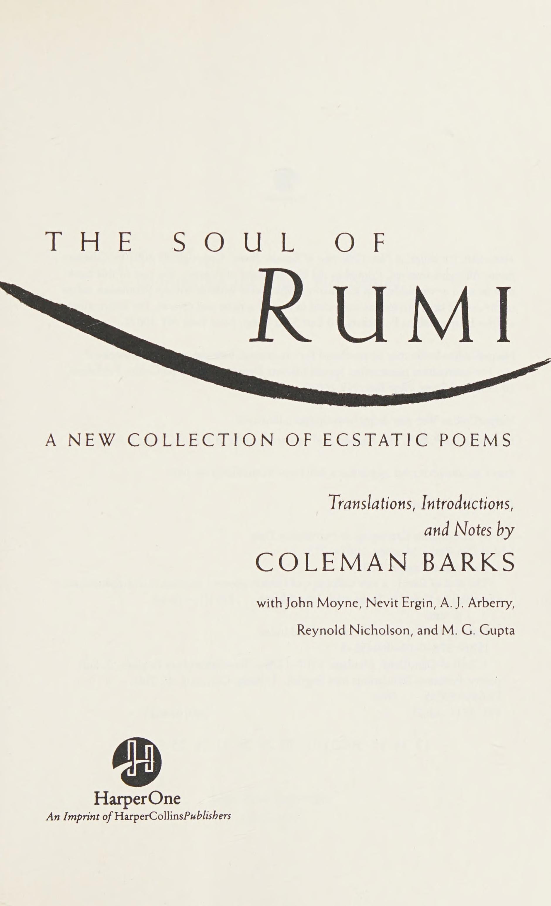 The Soul of Rumi A New Collection of Ecstatic Poems