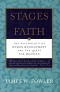 Stages of Faith The Psychology of Human Development