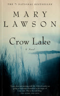 Crow Lake A Novel