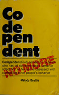 Codependent No More How to Stop Controlling Others and Start Caring for Yourself