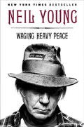 Waging Heavy Peace A Hippie Dream