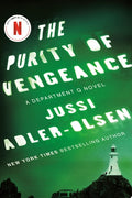 The Purity of Vengeance A Department Q Novel