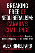 Breaking Free of Neoliberalism: Canada’s Challenge